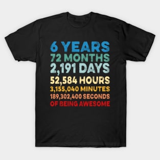 6th Birthday Countdown 6 years of being Awesome / Six Birthday / 6 Years Old / Girls and Boys / Vintage Retro Style Shirts T-Shirt